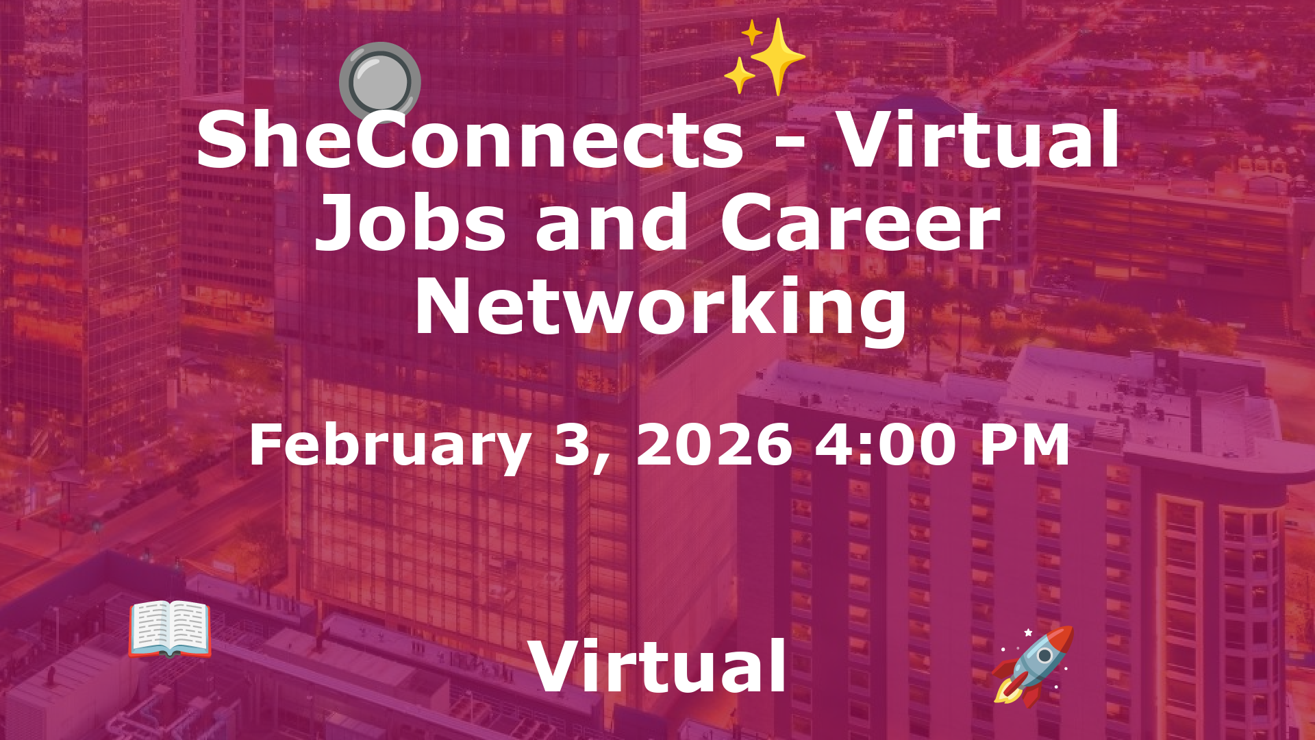 SheConnects - Virtual Jobs and Career Networking event image